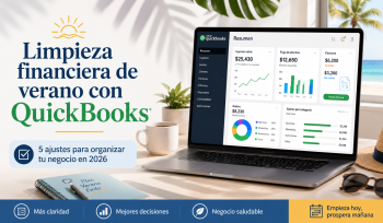 ☀️ Limpieza Financiera de Verano con QuickBooks: 5 Ajustes para Organizar tu Negocio en 2026